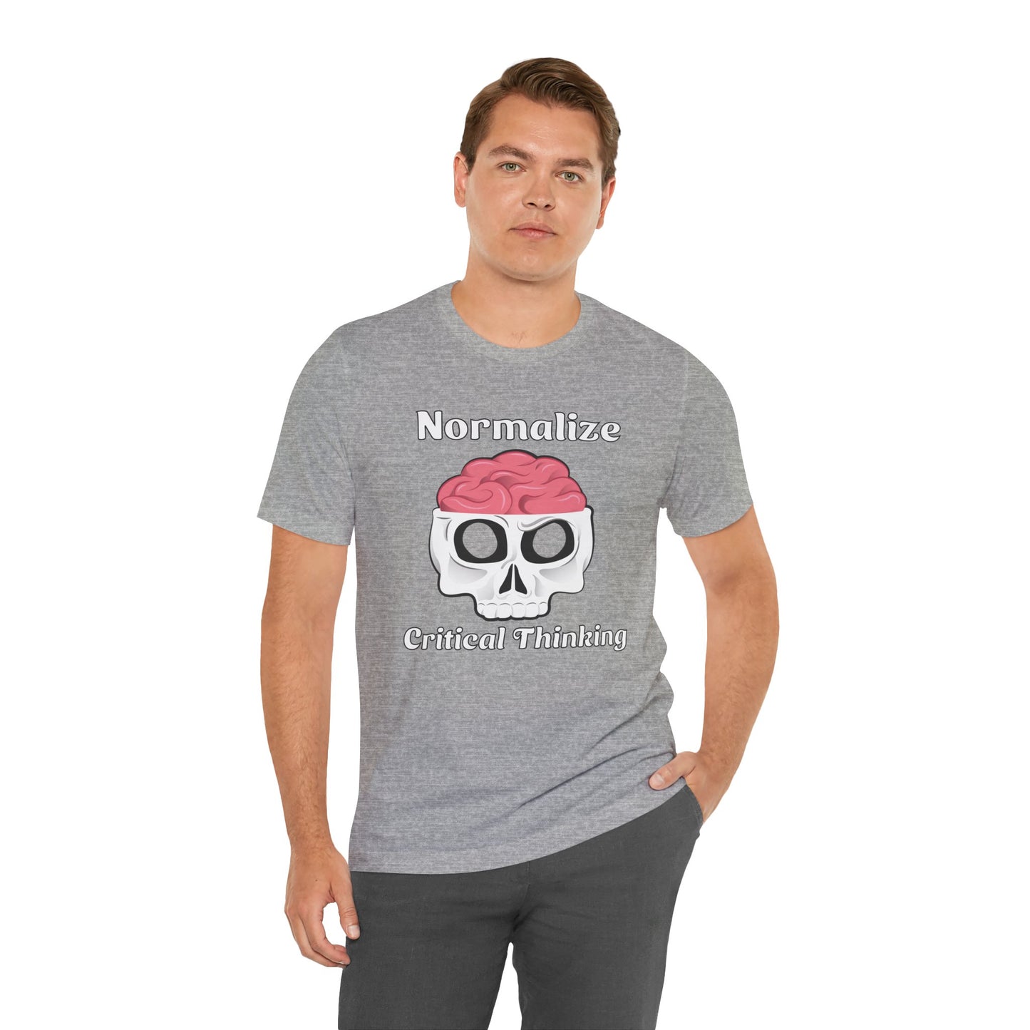 T-Shirt, Normalize Critical Thinking Tshirt, Humor, Skull, Brain, Funny, Political, Quote, Unisex Tee