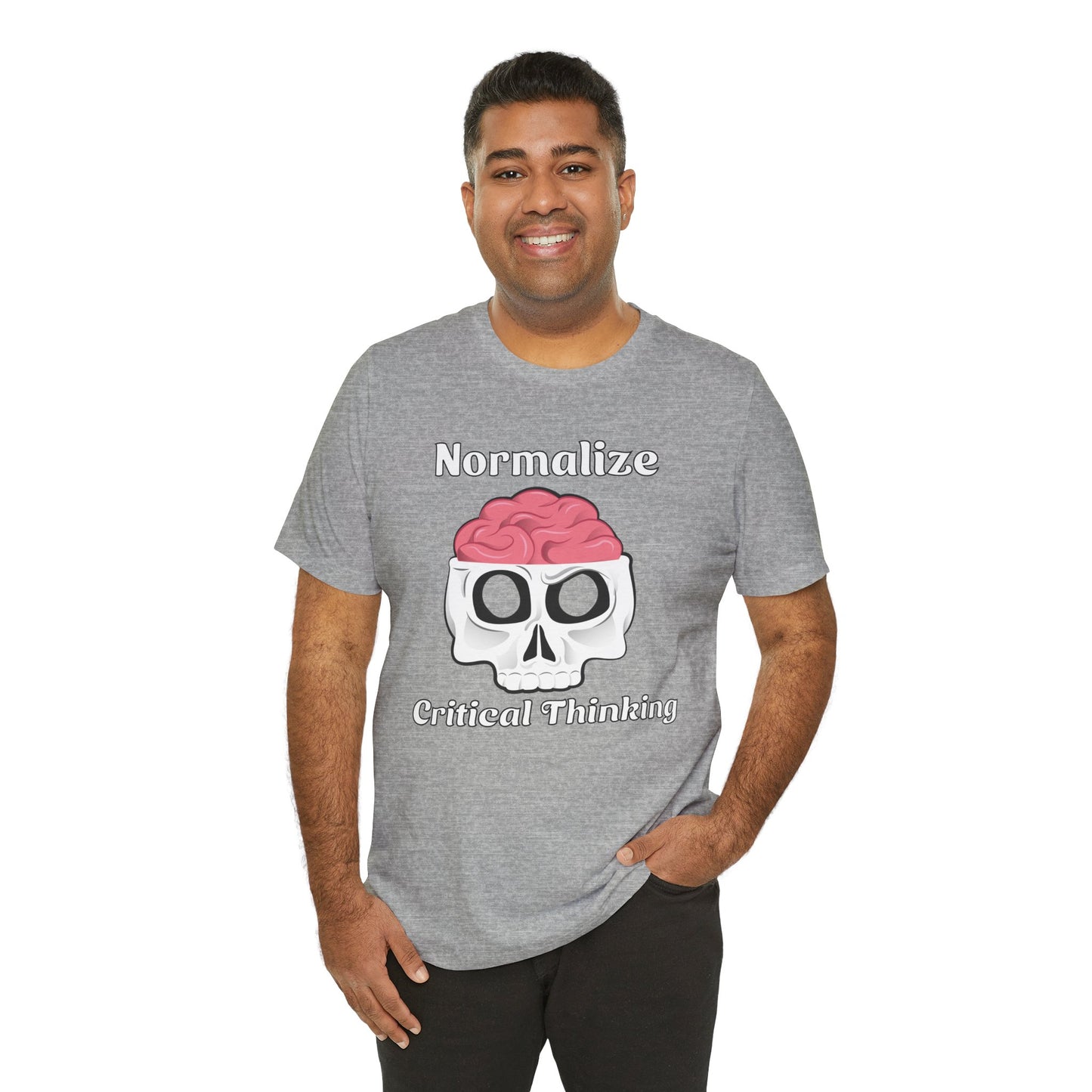 T-Shirt, Normalize Critical Thinking Tshirt, Humor, Skull, Brain, Funny, Political, Quote, Unisex Tee