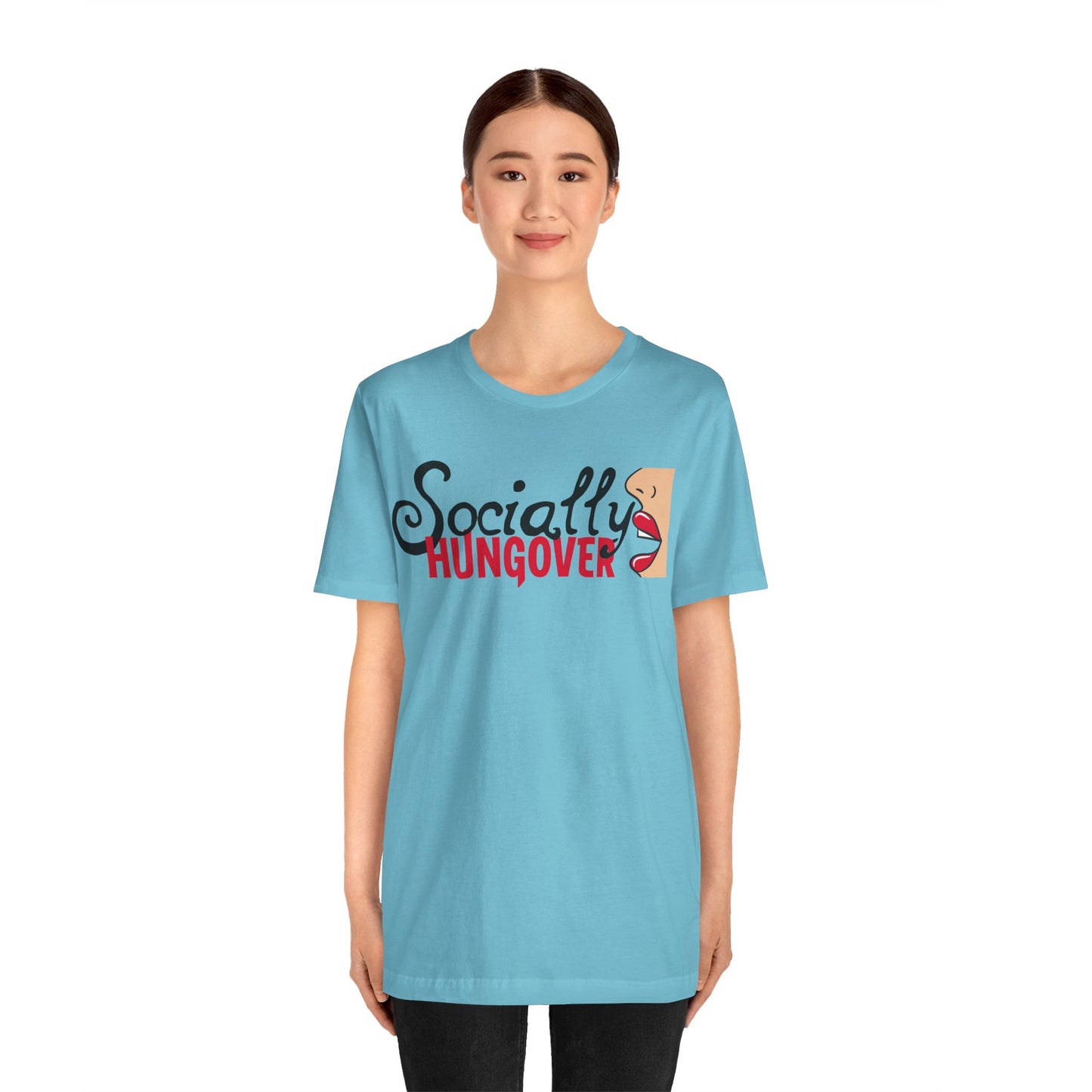 T-shirt, Socially Hungover, Woman's Tshirt, Humor, Saying, Quote, Party, Tee