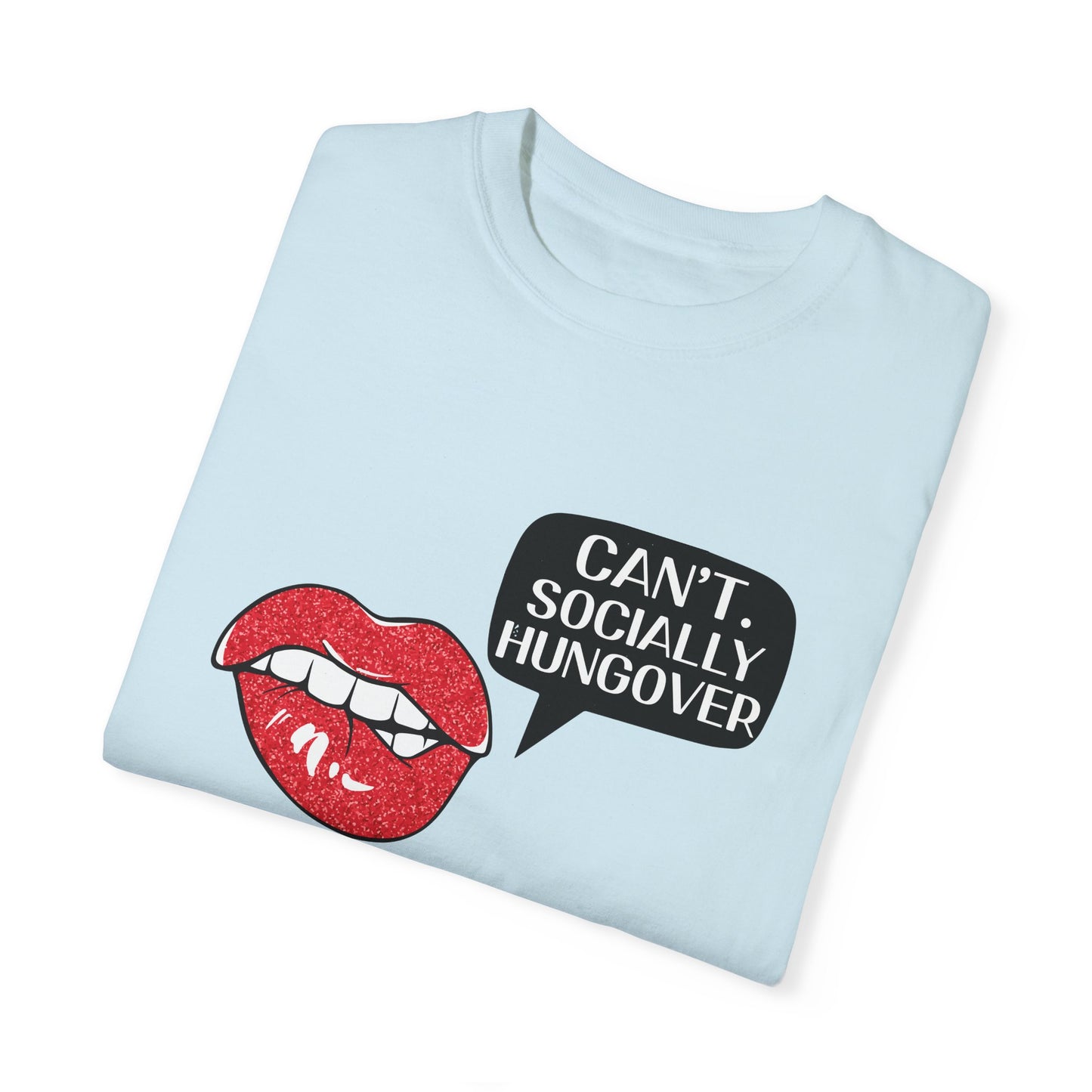 Socially Hungover ™ Comfort Colors T-shirt
