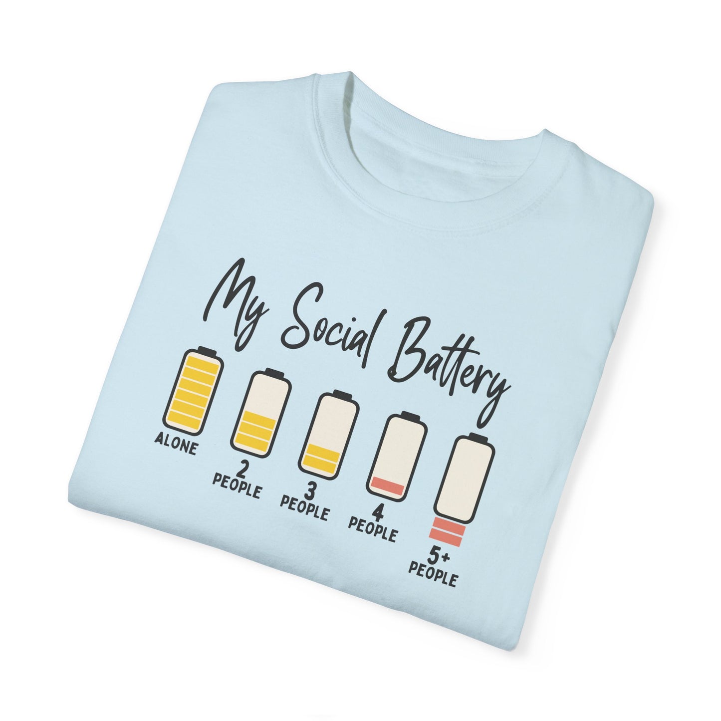 My Social Battery Socially Hungover Color Comfort Unisex Garment-Dyed T-shirt
