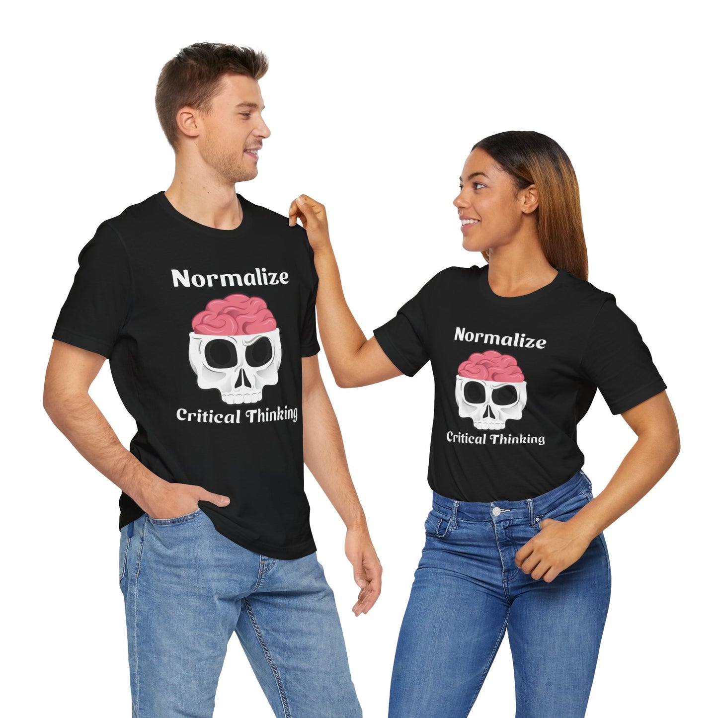 T-Shirt, Normalize Critical Thinking Tshirt, Humor, Skull, Brain, Funny, Political, Quote, Unisex Tee
