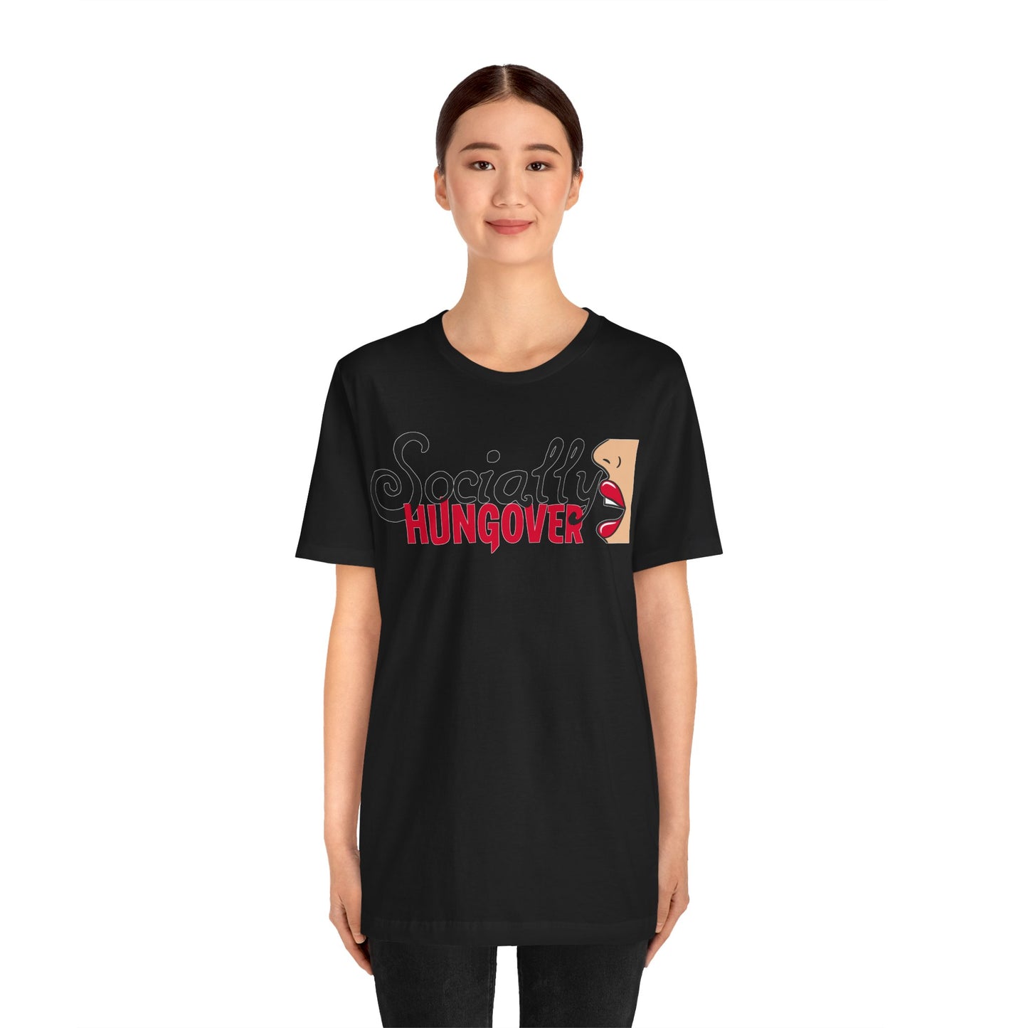 T-shirt, Socially Hungover, Woman's Tshirt, Humor, Saying, Quote, Party, Tee