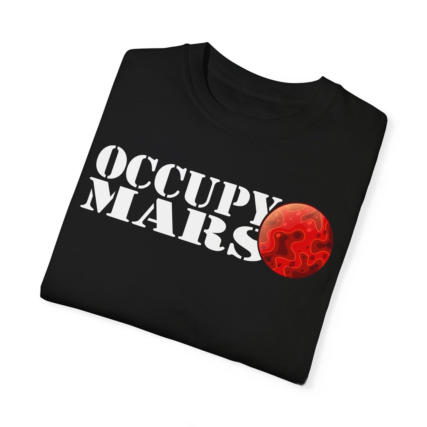 Occupy Mars Color Comfort Unisex Garment-Dyed T-shirt