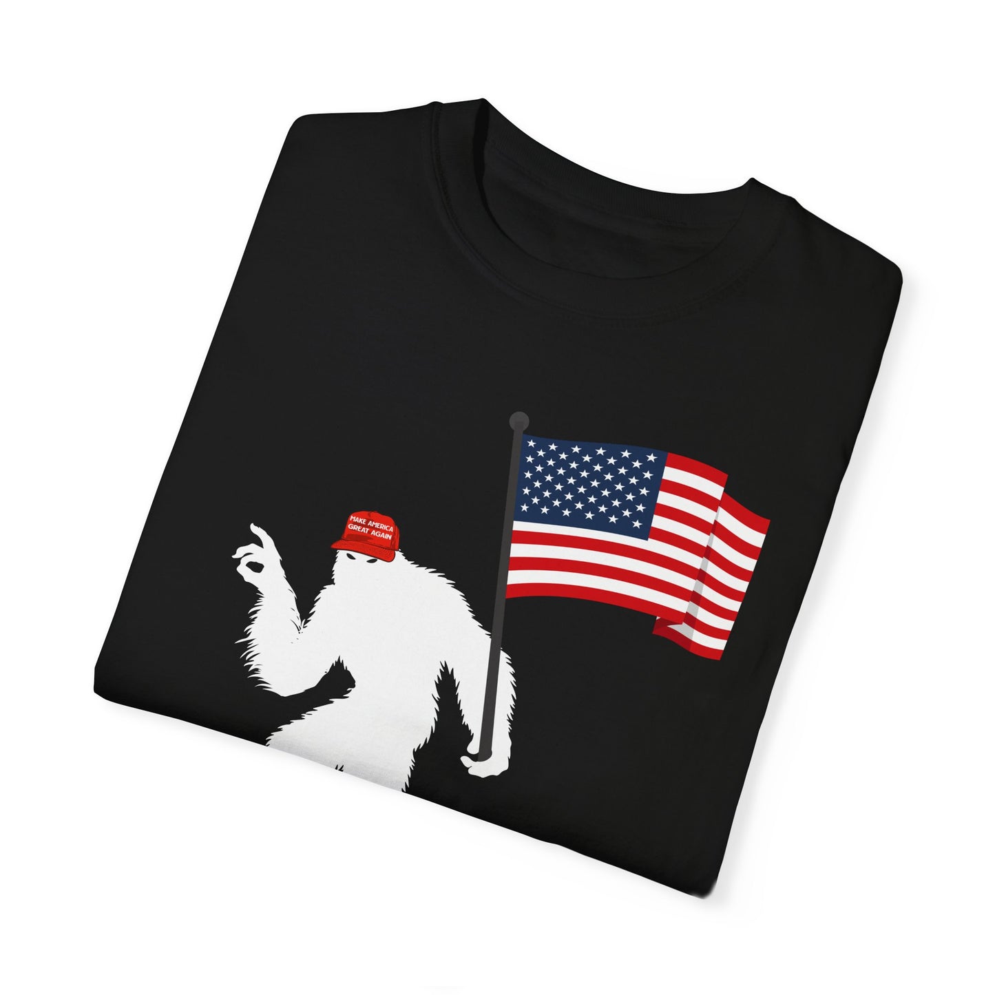 MAGA Hat Bigfoot OK USA Flag Color Comfort Unisex T-shirt
