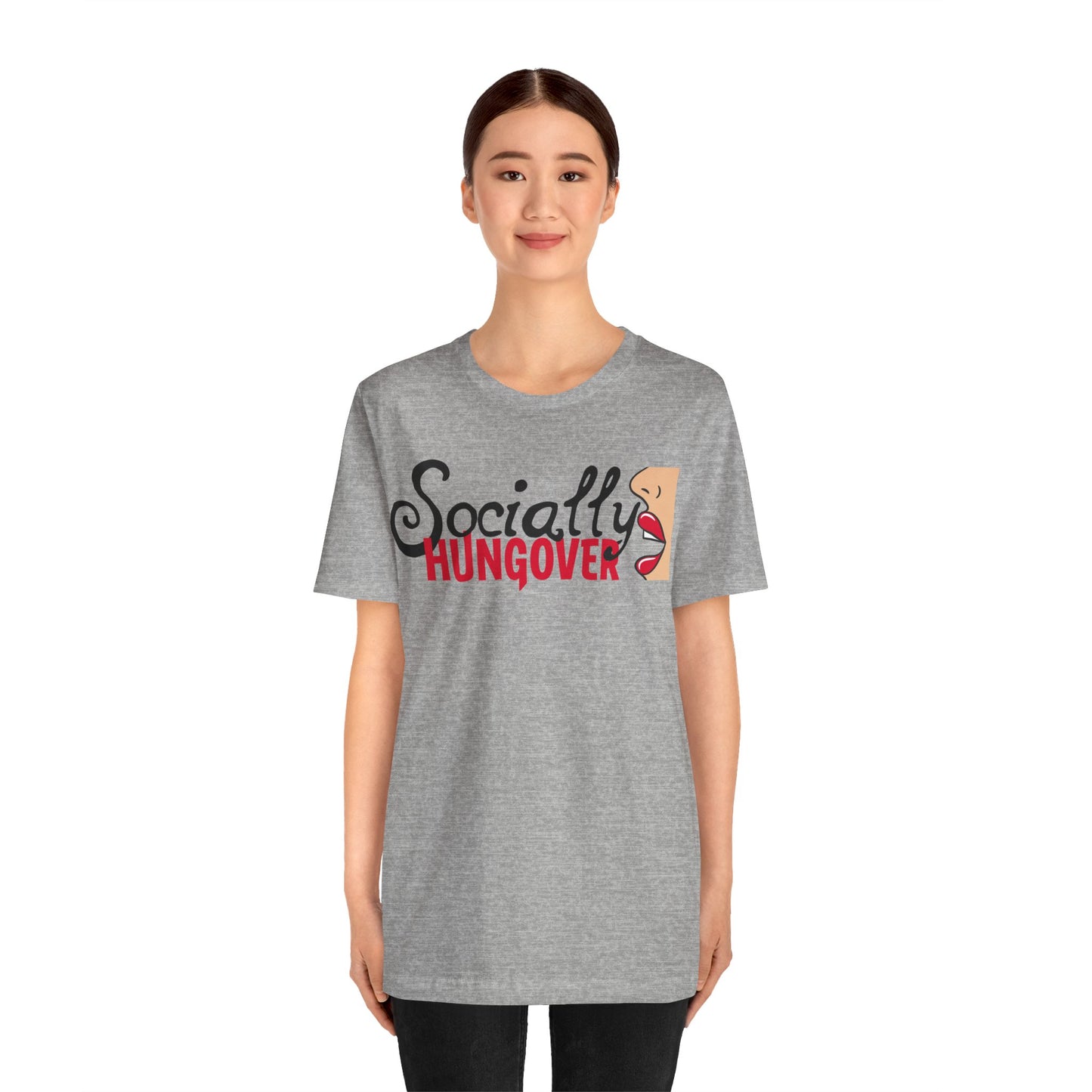 T-shirt, Socially Hungover, Woman's Tshirt, Humor, Saying, Quote, Party, Tee