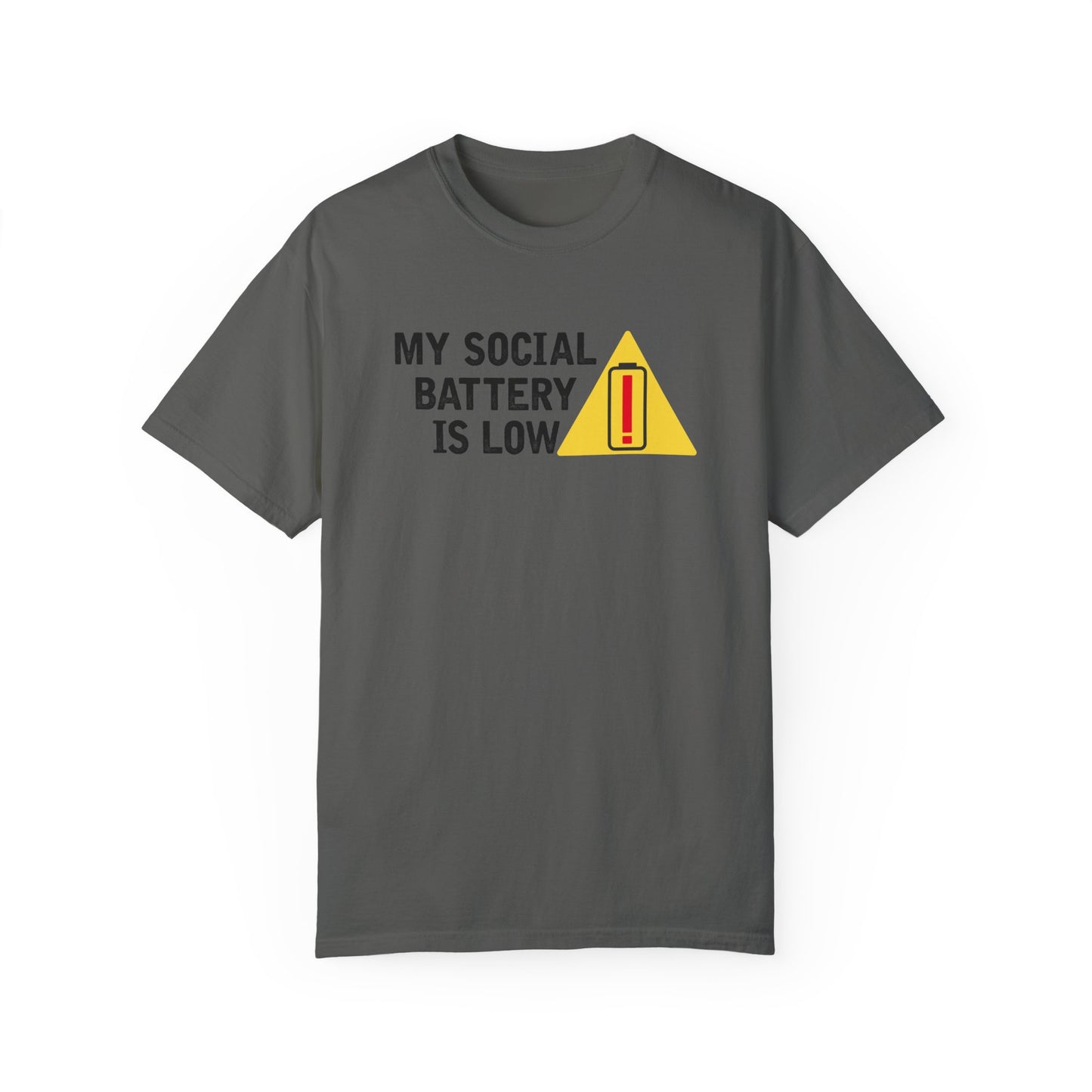 Social Battery is Low Socially Hungover Color Comfort Unisex Garment-Dyed T-shirt