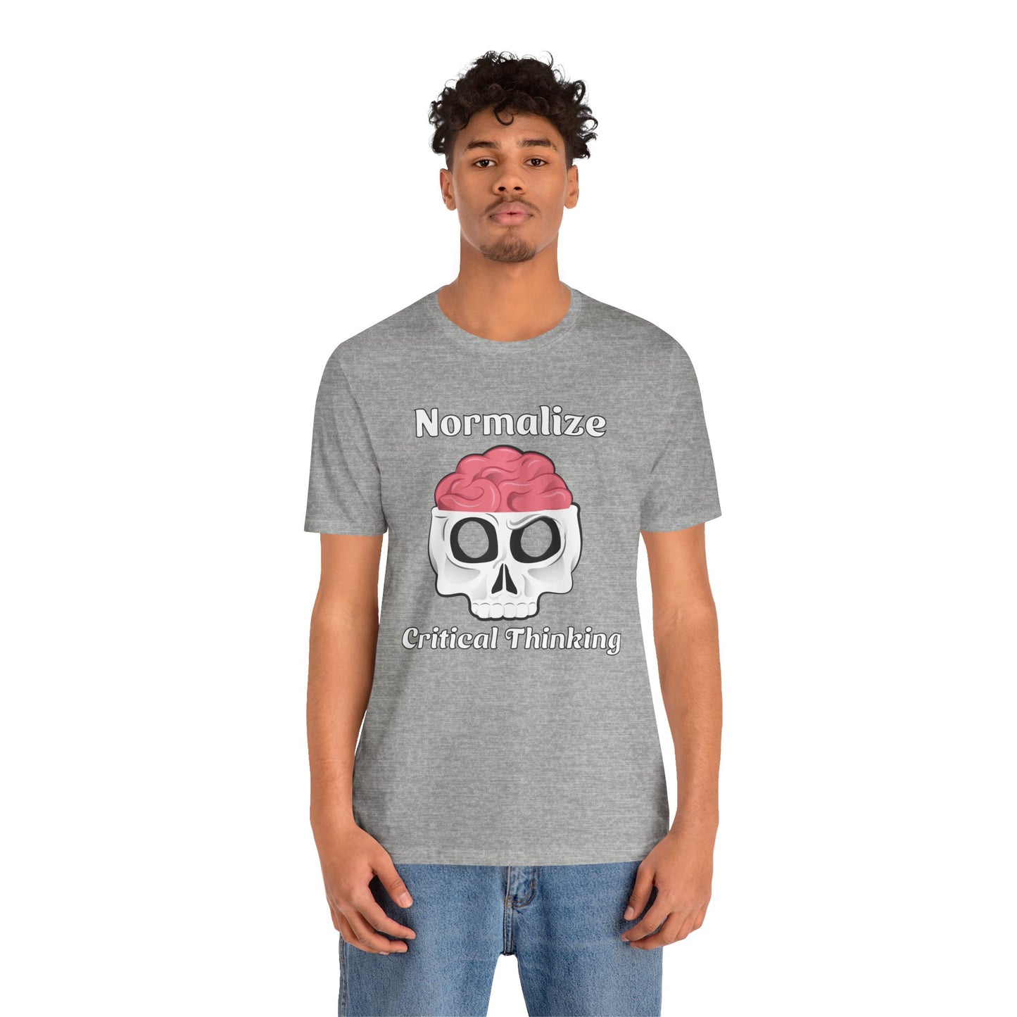 T-Shirt, Normalize Critical Thinking Tshirt, Humor, Skull, Brain, Funny, Political, Quote, Unisex Tee