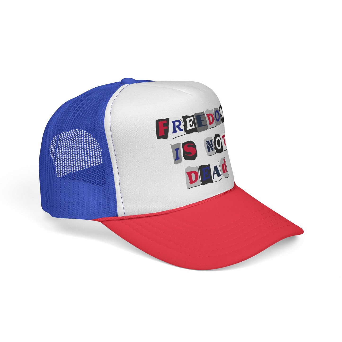 Freedom Is Not Dead Trucker Cap