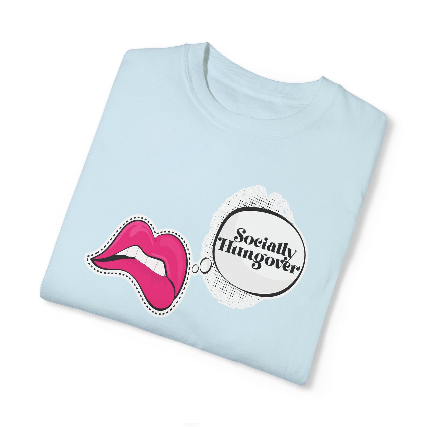 Socially Hungover Color Comfort Unisex Garment-Dyed T-shirt