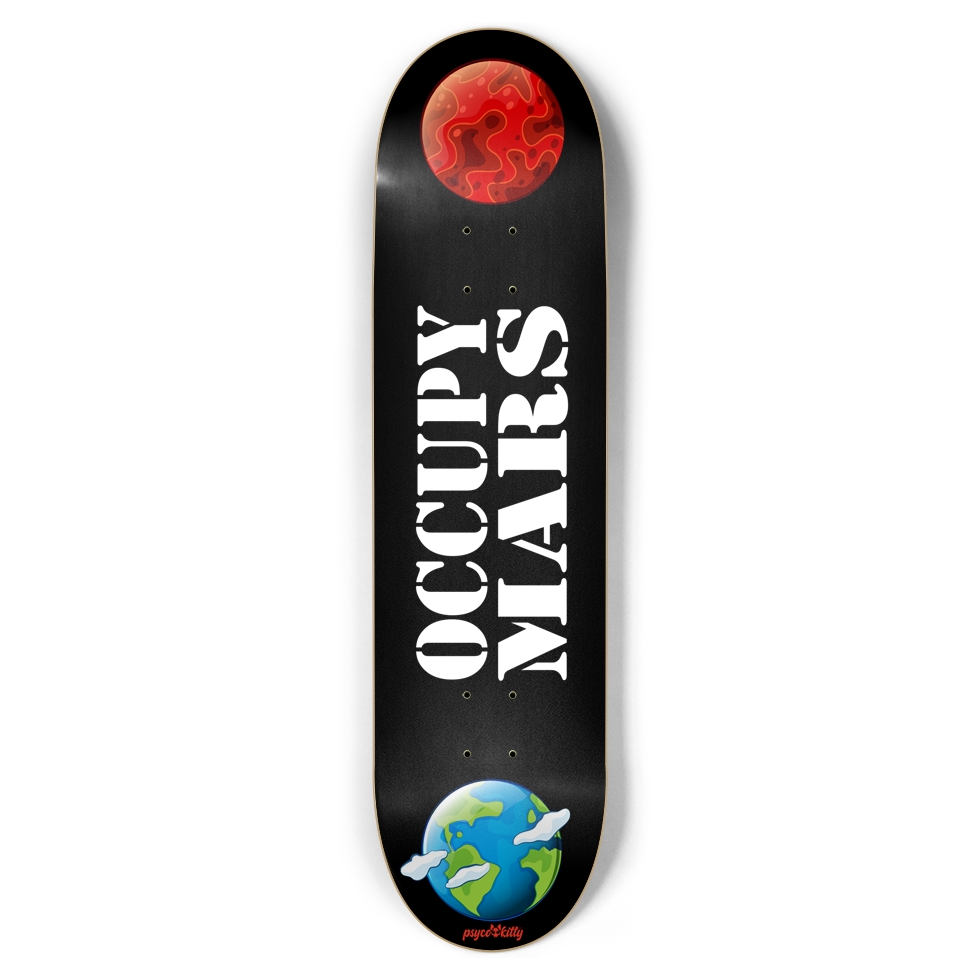 Skateboard Deck Occupy Mars