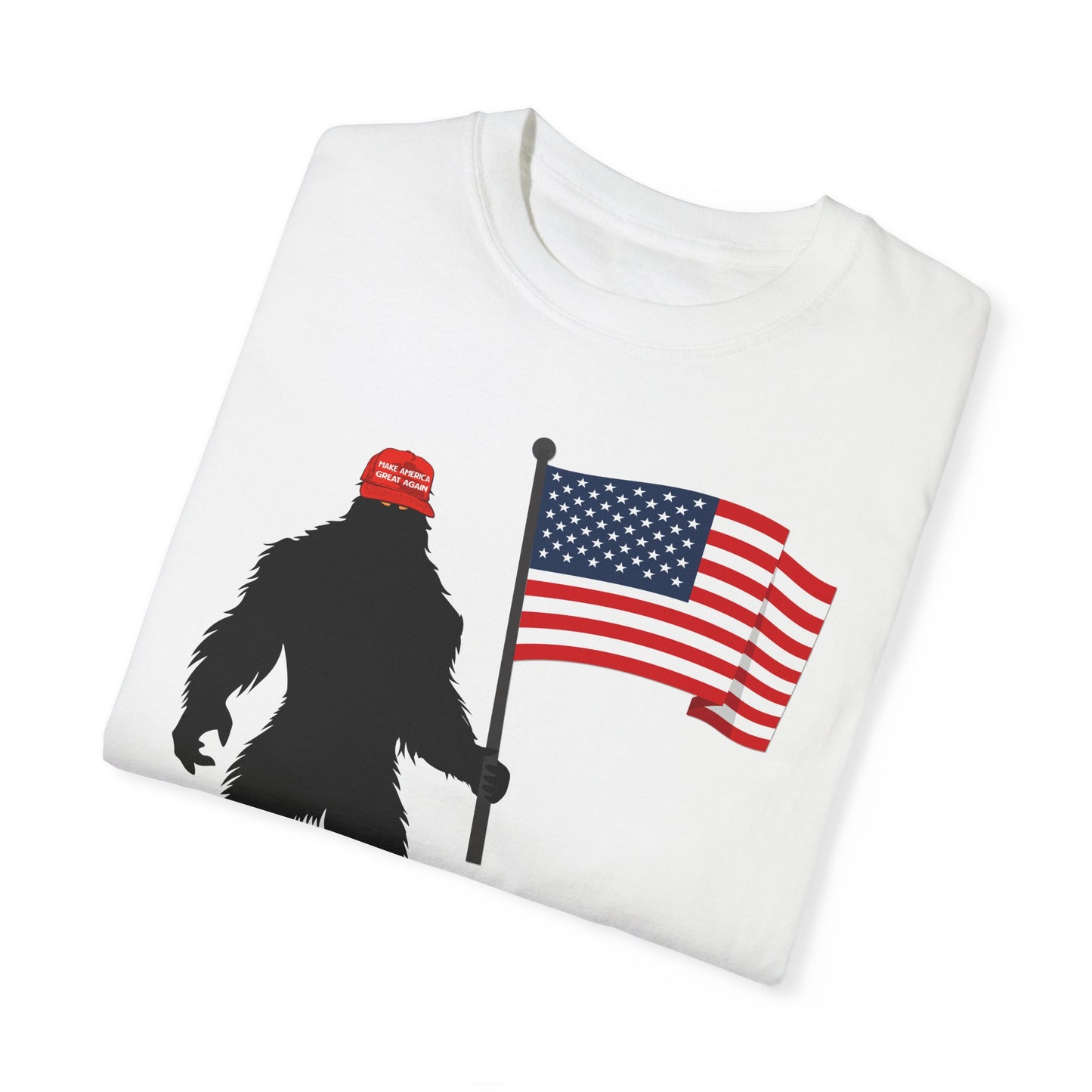 MAGA Hat Bigfoot USA Flag Color Comfort Unisex T-shirt