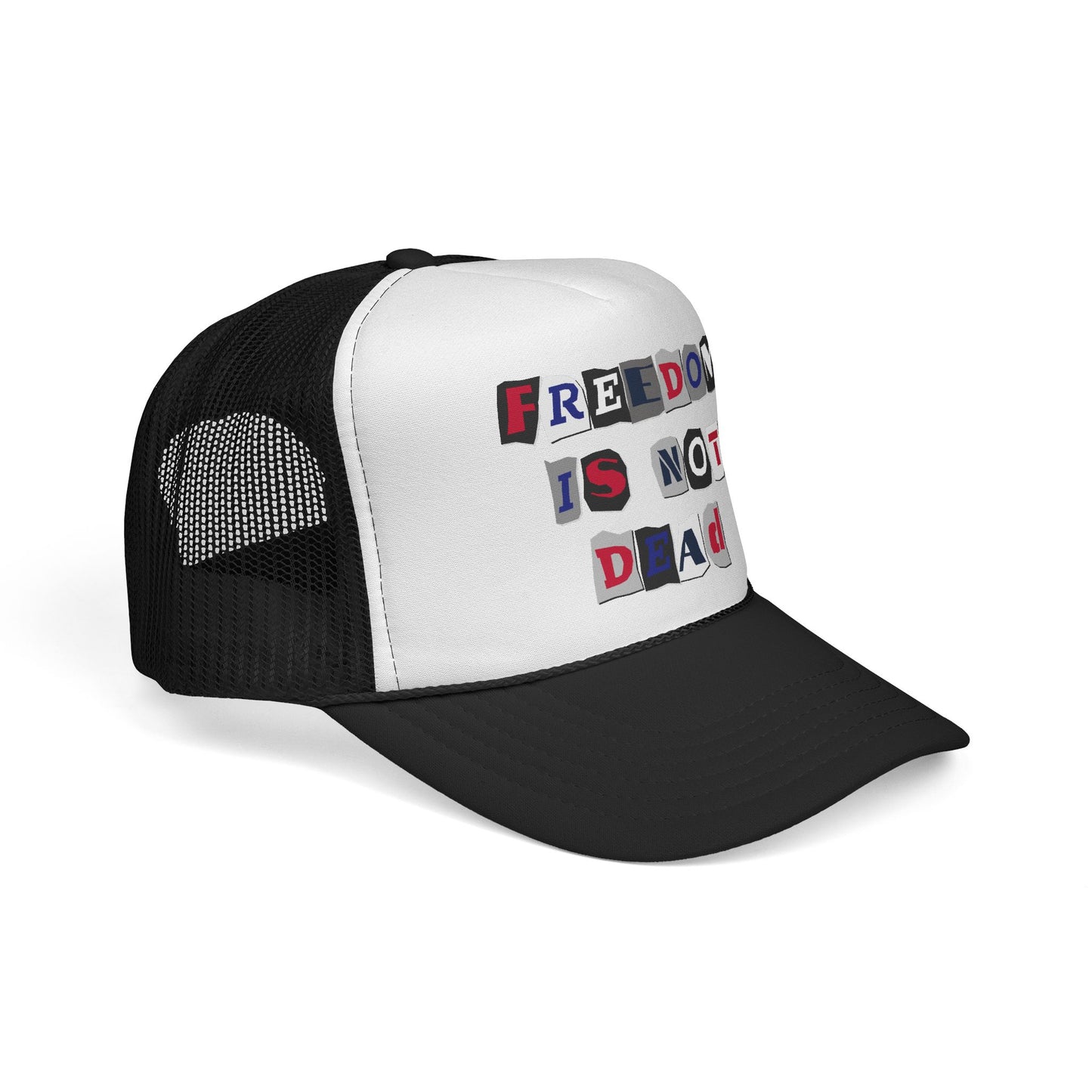 Freedom Is Not Dead Trucker Cap