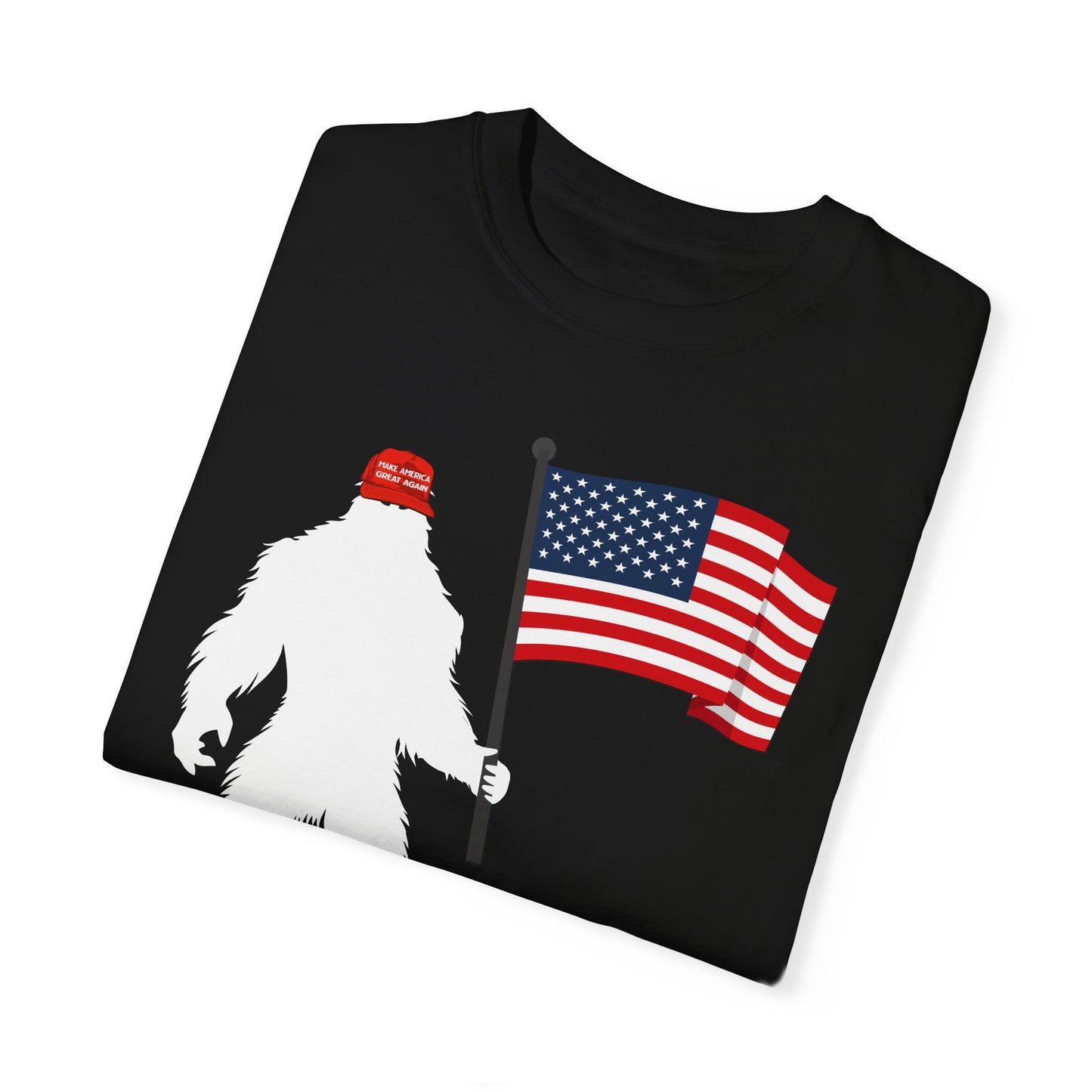 MAGA Hat Bigfoot USA Flag Color Comfort Unisex T-shirt