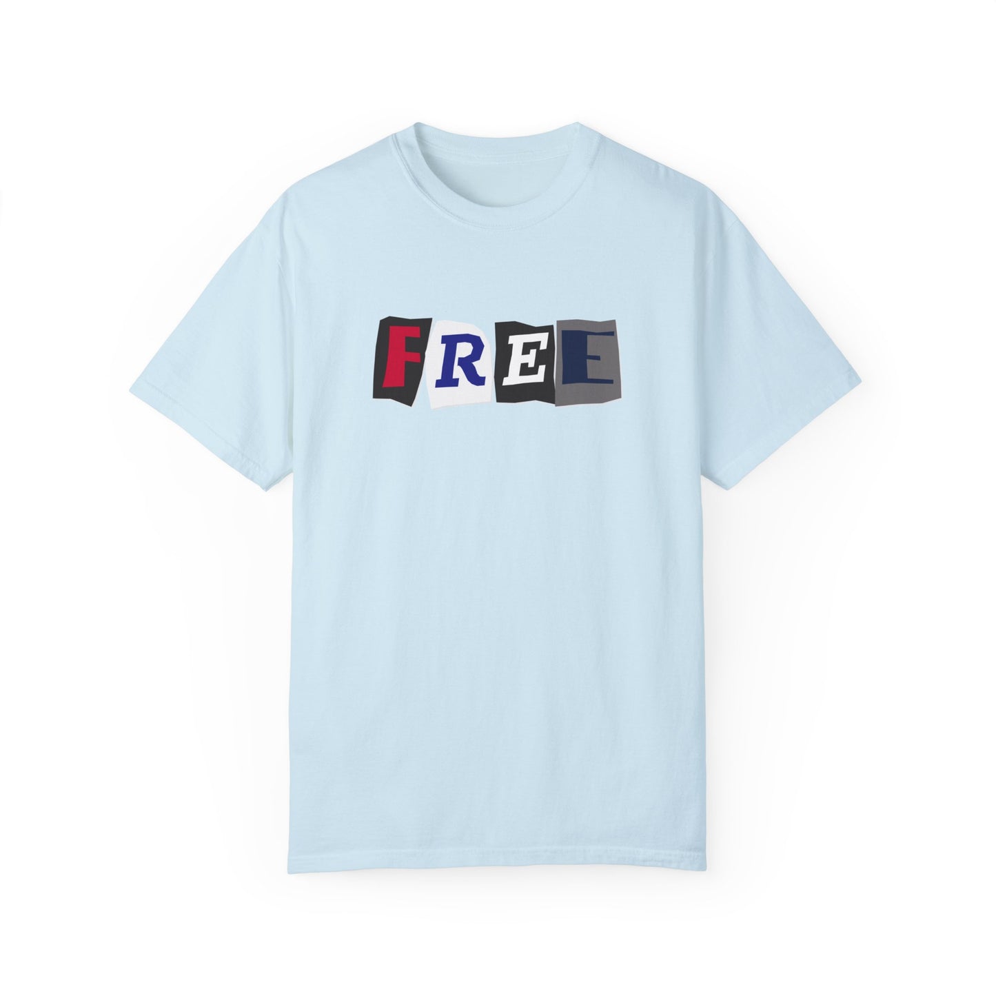 Freedom is Not Dead Unisex Garment-Dyed T-shirt