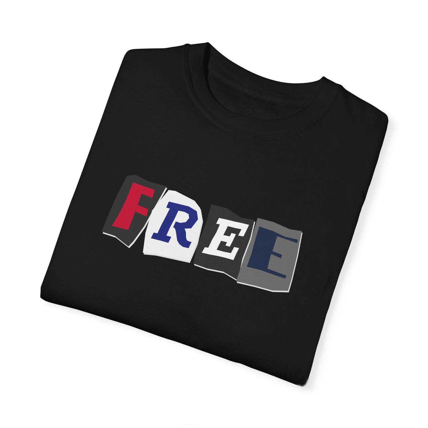 Freedom is Not Dead Unisex Garment-Dyed T-shirt
