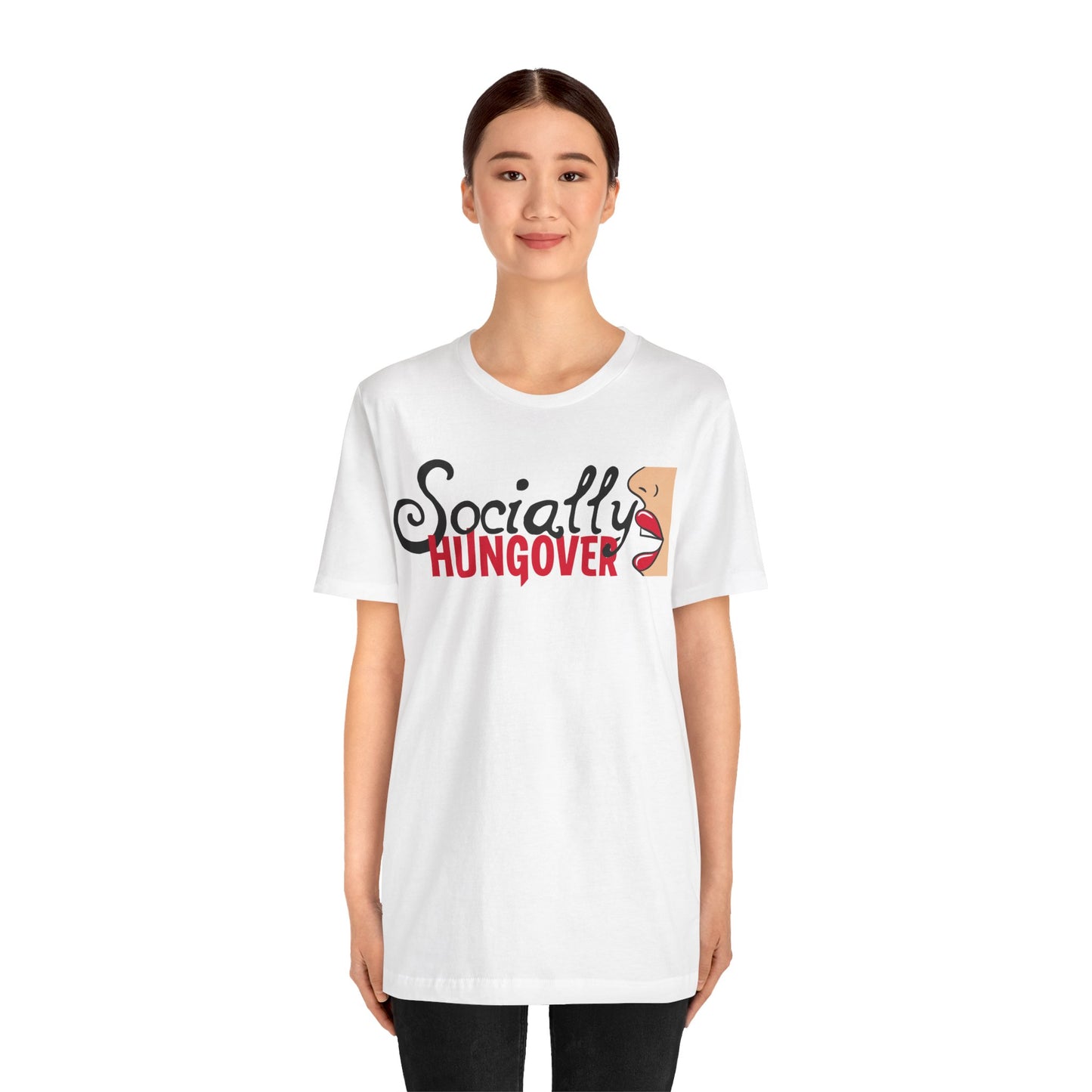T-shirt, Socially Hungover, Woman's Tshirt, Humor, Saying, Quote, Party, Tee