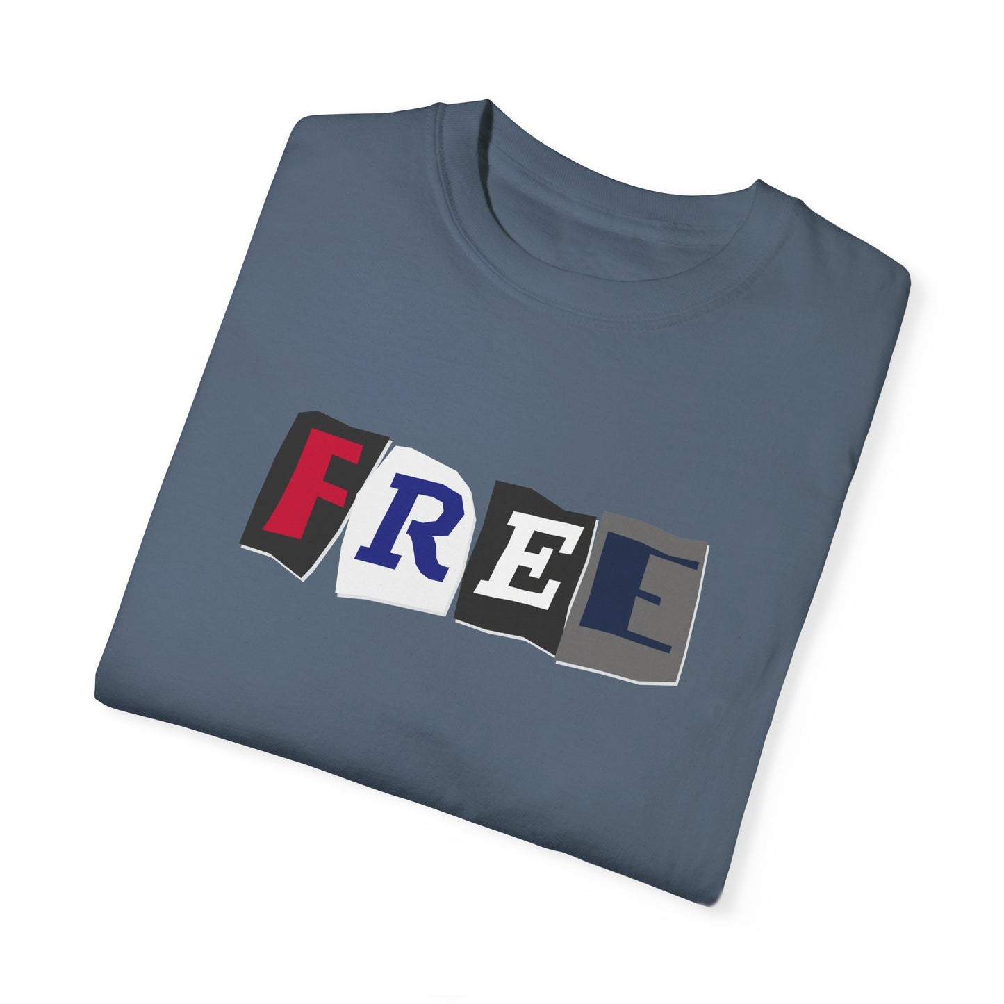 Freedom is Not Dead Unisex Garment-Dyed T-shirt