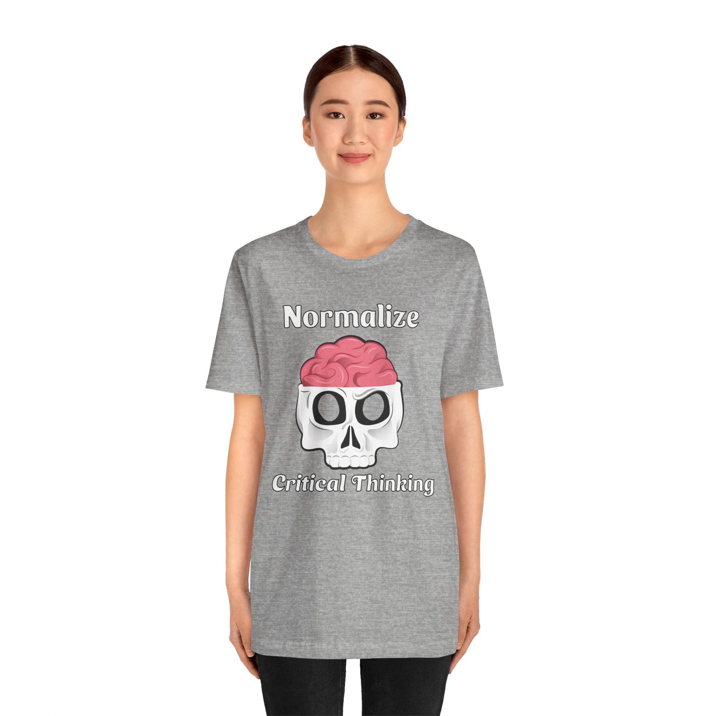 T-Shirt, Normalize Critical Thinking Tshirt, Humor, Skull, Brain, Funny, Political, Quote, Unisex Tee