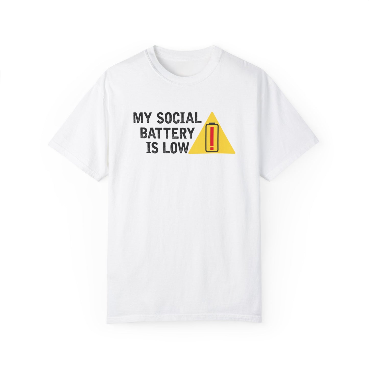 Social Battery is Low Socially Hungover Color Comfort Unisex Garment-Dyed T-shirt