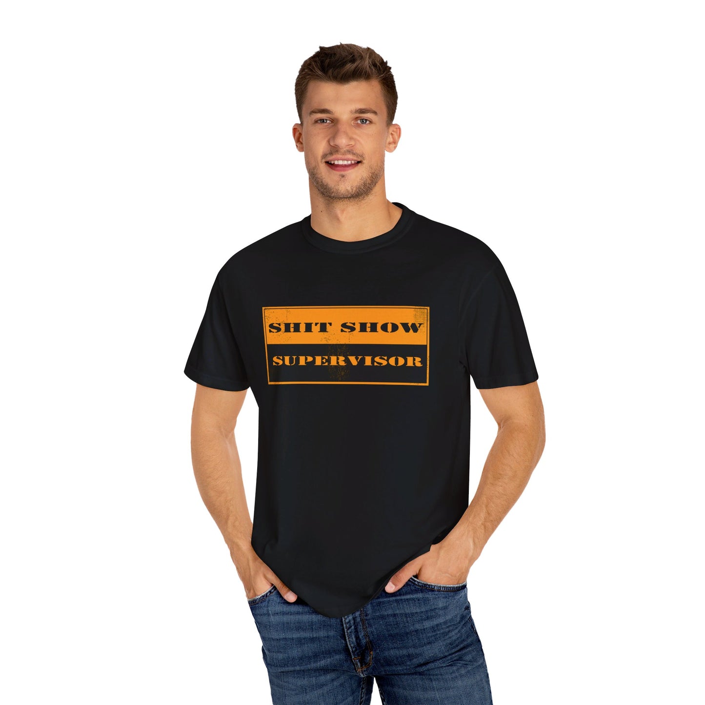 Shit Show Supervisor Comfort Colors T-shirt
