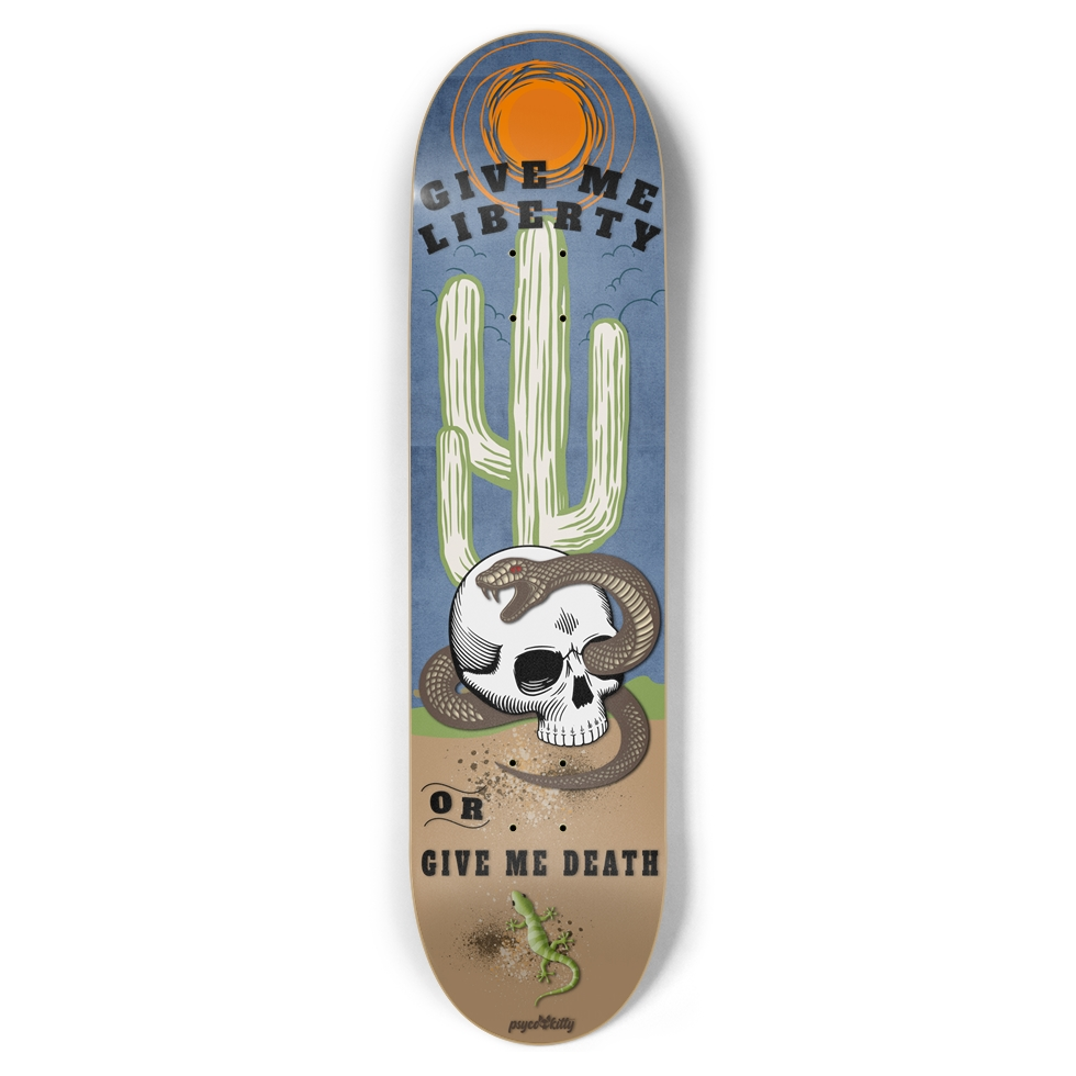 Skateboard Deck Liberty or Death