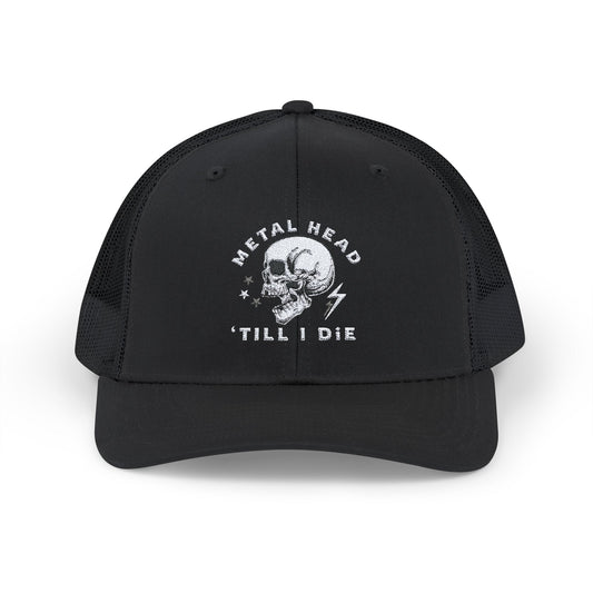 Metal Head Till I Die Embroidery Snapback Trucker Cap