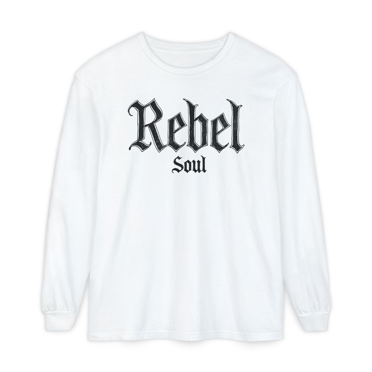 Rebel Soul Long Sleeve Color Comfort Tee