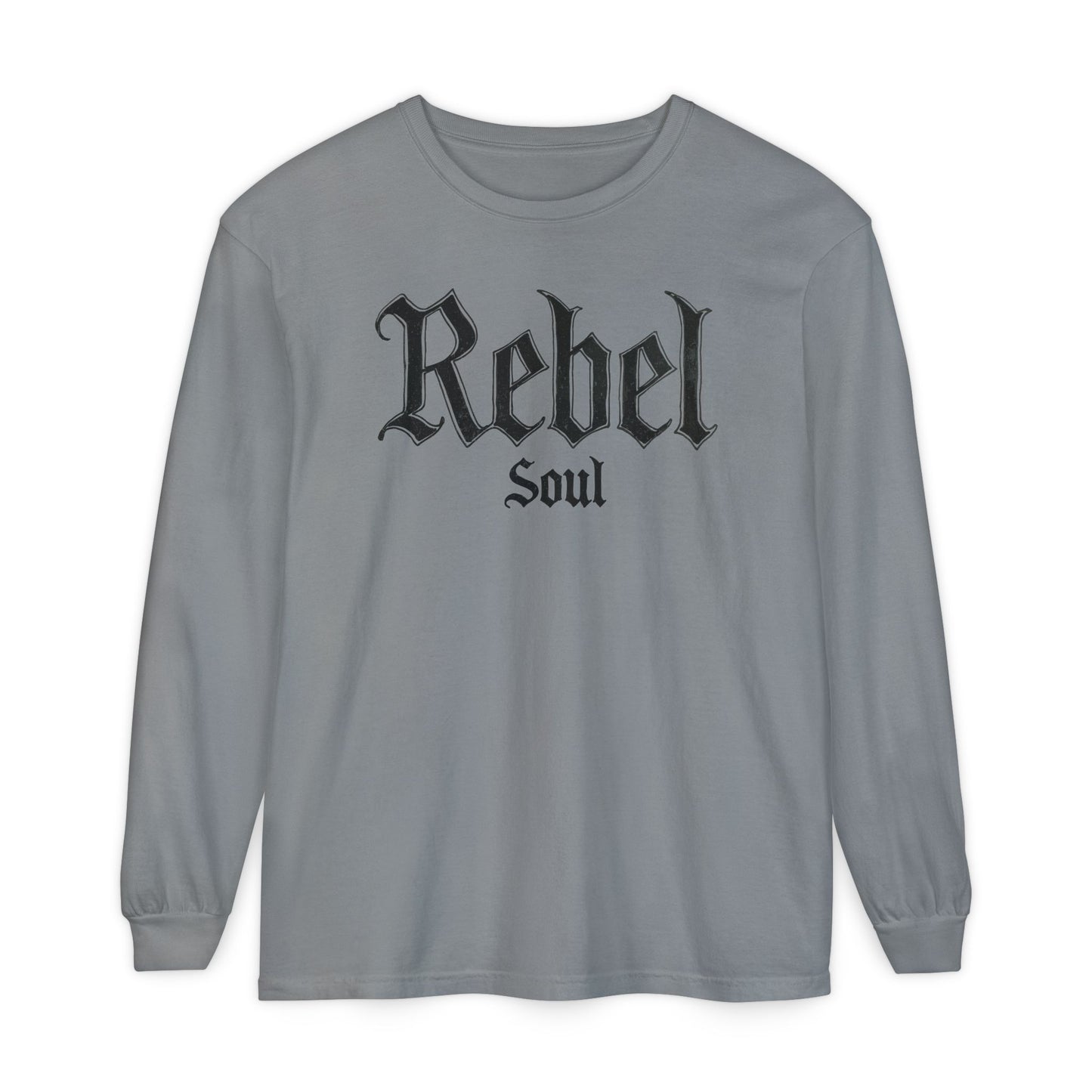 Rebel Soul Long Sleeve Color Comfort Tee