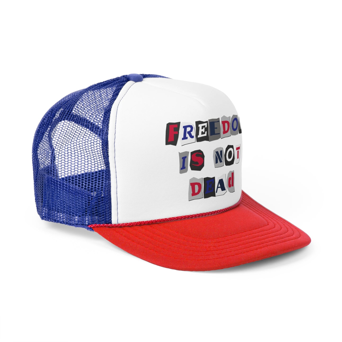 Freedom Is Not Dead Trucker Caps