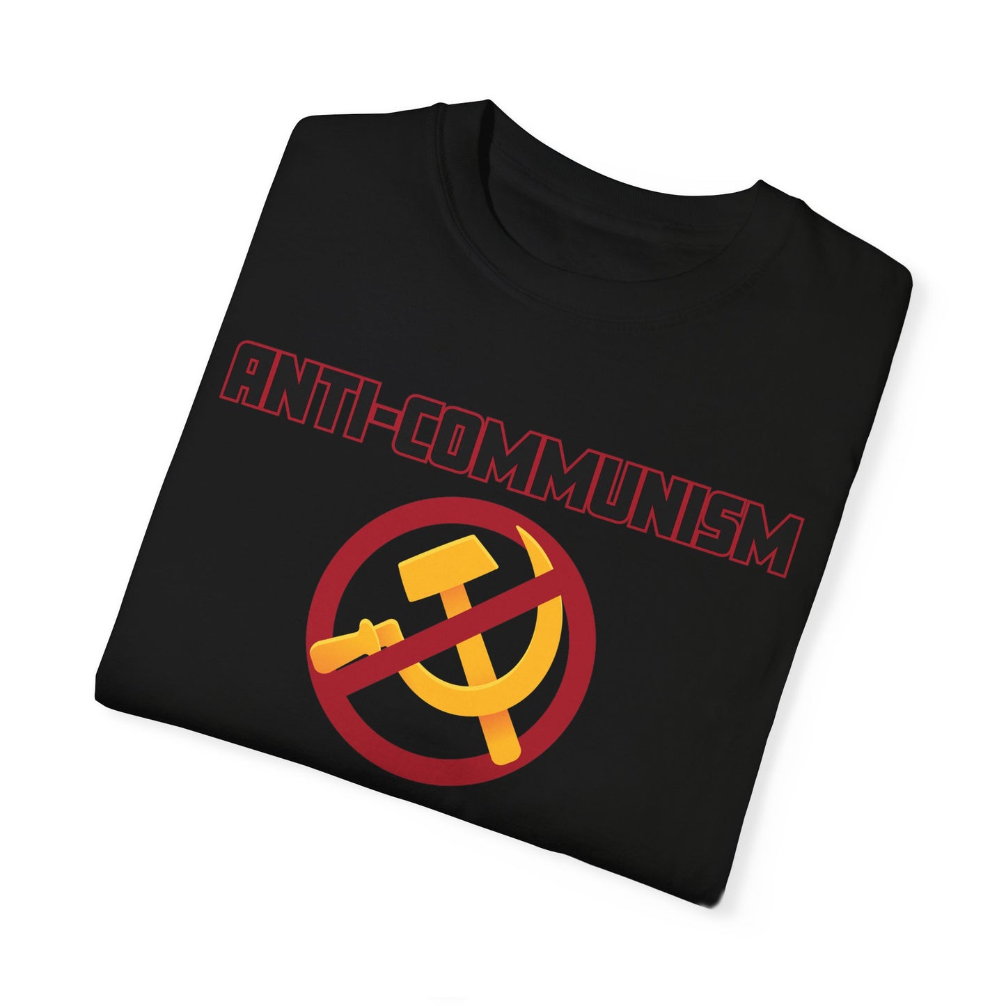 Anti-Comunisim Color Comfort Tshirt
