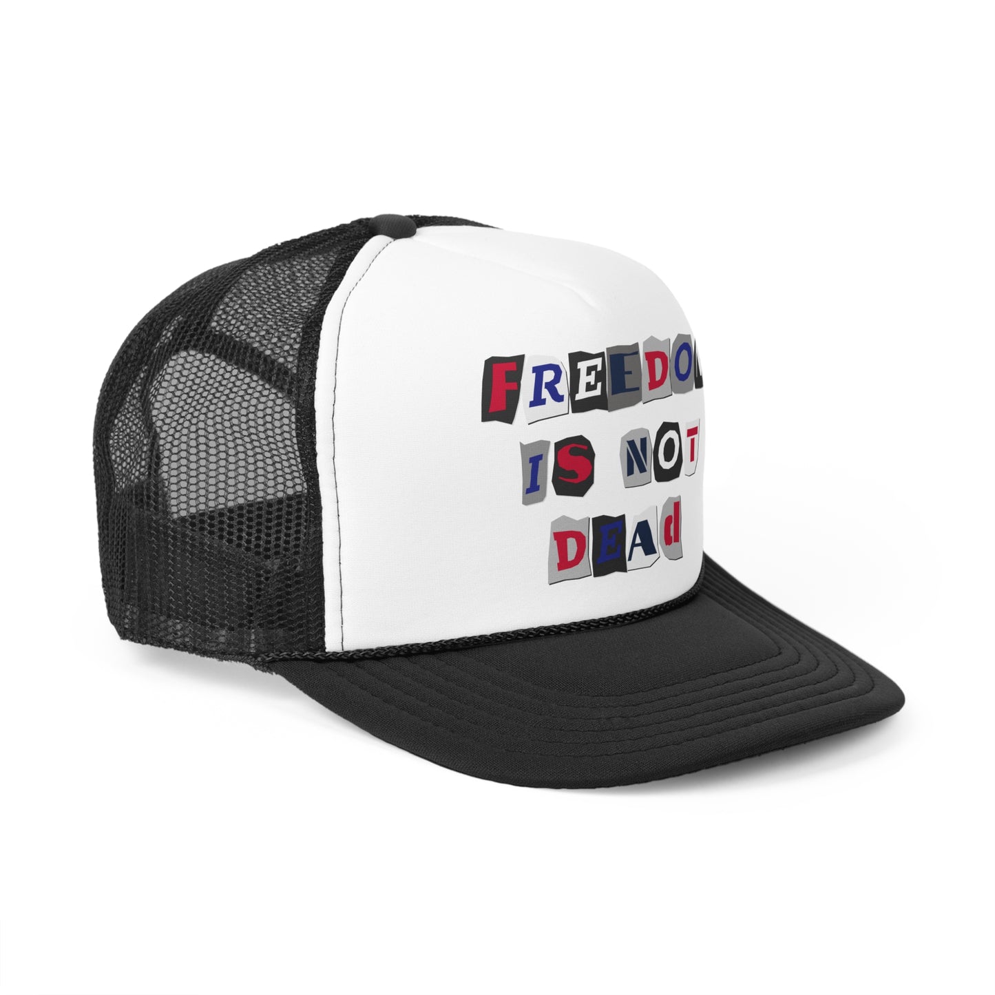 Freedom Is Not Dead Trucker Caps